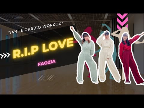 Faouzia R.I.P Love | with Lyrics | Dance Cardio Workout | Swag and Sweat