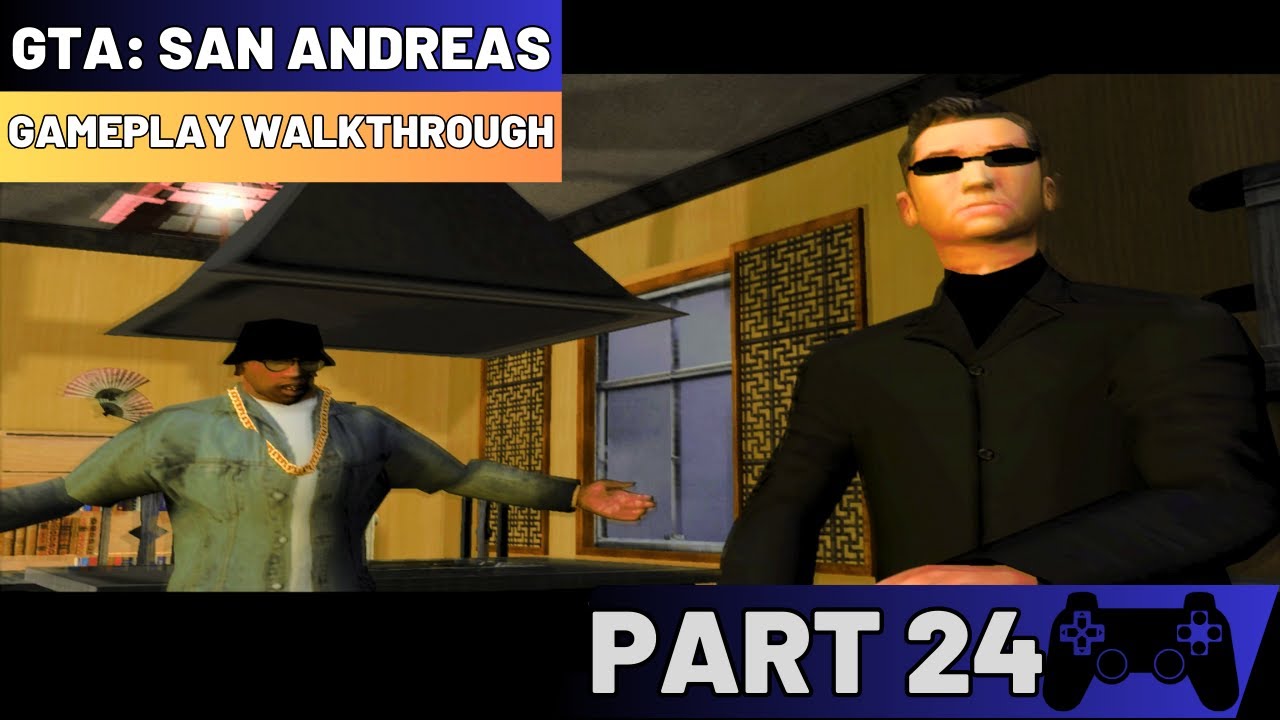 Grand Theft Auto: San Andreas - Gameplay Walkthrough Part 24 - YouTube