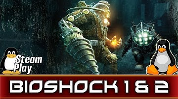 Bioshock 1 & 2 | Linux Gaming | Ubuntu 19.04 | Steam Play
