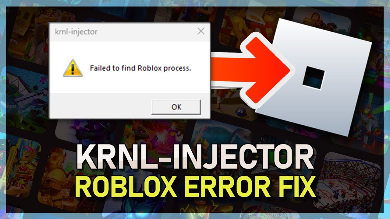 How To Fix “Failed to Find Roblox Process” KRNL Injector Error 