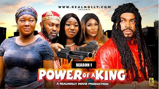 POWER OF A KING (SEASON 1){NEW TRENDING MOVIE}-2024 LATEST NIGERIAN NOLLYWOOD MOVIE