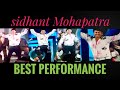 Sidhant mohapatra akash budhaaditya  best dance performance