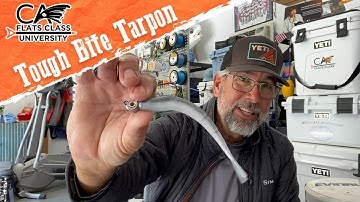 How To Catch Tough Bite Tarpon - Flats Class