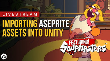 Importing Aseprite Assets Into Unity featuring Soupmasters!