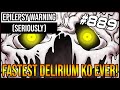 FASTEST DELIRIUM K.O. EVER! *EPILEPSY WARNING*- The Binding Of Isaac: Afterbirth+ #889