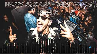 DJ WES TATAS - HAPPY ASMARA - REMIX SANTUY FULL BASS 2021 DJ WES TATAS - HAPPY ASMARA - REMIX SANTUY FULL BASS 2021