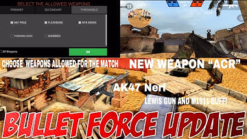 Bullet Force New Update Leaked 2018! New ACR Weapon and Customization!