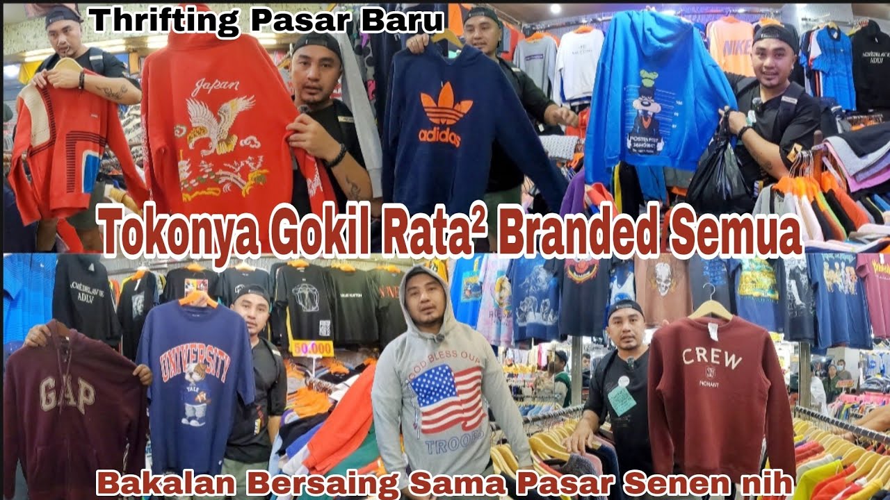 Thrifting || Pasar Baru Jakarta || Edisi Baju Branded || Saingan Pasar Senen