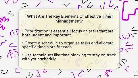 What Are The Key Elements Of Effective Time Management? - The Personal Growth Path