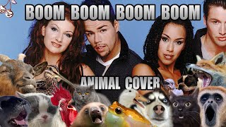 Vengaboys - Boom, Boom, Boom, Boom! (Animal Cover)