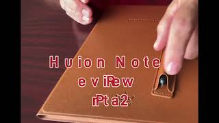 Huion Note X10 Review Parts 1 & 2/Watch Before Buying/April 2024