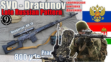 Dragunov SVD (HD-18) to 800yds: Practical Accuracy