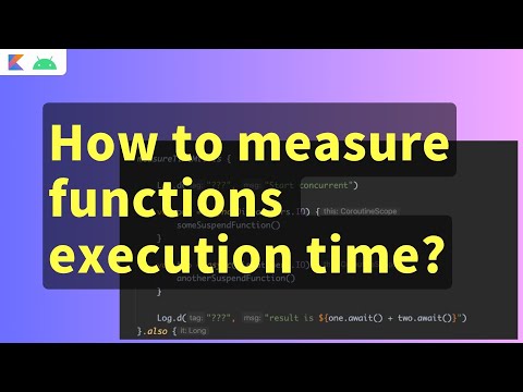 android kotlin method execution time | android function execution time | android measureTimeMillis