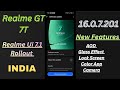 Realms GT 7T 16.0.7.201 Update Rollout Start | Realme UI 7.1 Update Rollout | Amazing Features 😍