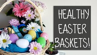 Minimalist and healthy Easter basket ages 2-6