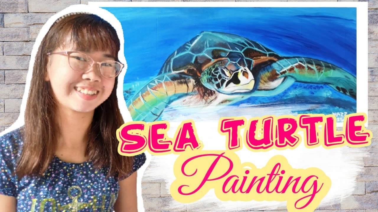 How to Paint a SEA TURTLE | Time Lapse | Acrylic Painting | Jhazz' Vlog ...