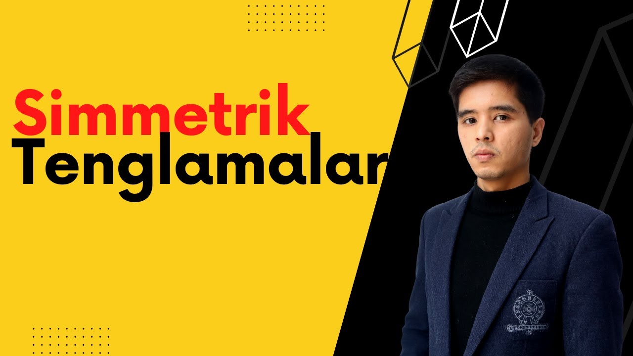 Simmetrik Tenglamalar yechimi | Eshbutaev