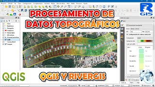 Curso Modelación Hidráulica con QGIS y HecRAS  Clase 03: Procesamiento de Datos Topográficos