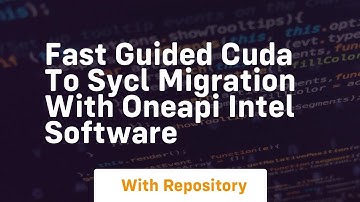 fast guided cuda to sycl migration with oneapi intel software