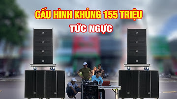 Test dàn như Bom Dội Tức Ngực Cả Hàng Xóm | Cấu hình Array 155 triệu | Nhạc Việt Media 0902.687898