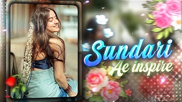 Sundari 🧝🏻💕 | Ae Inspired | Alight Motion | Random Xml