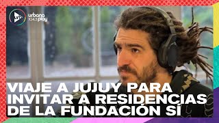 Manu Lozano sobre el viaje a Jujuy para invitar a las residencias de Fundación Sí | #Perros2023