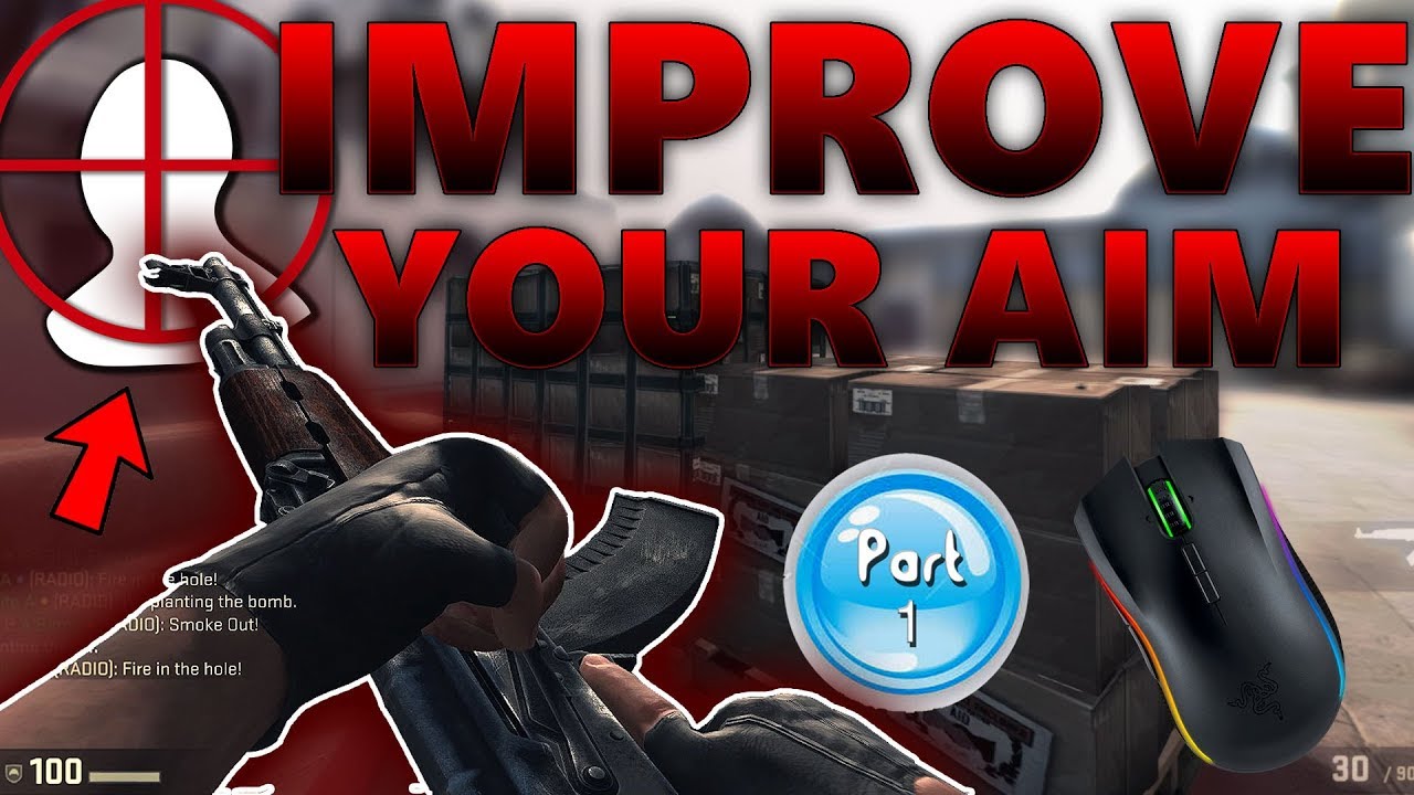 Improve Your Aim In CS:GO Part 1 - YouTube