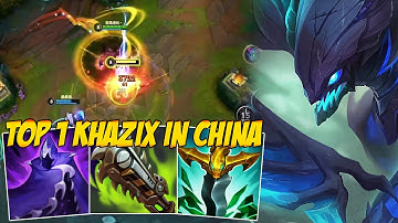 TOP 1 KHAZIX GAMEPLAY IN CHINA SERVER SEASON 11 - WILD RIFT