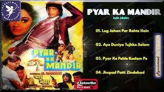 Jukebox Hindi - PYAR KA MANDIR -Sarafe Music