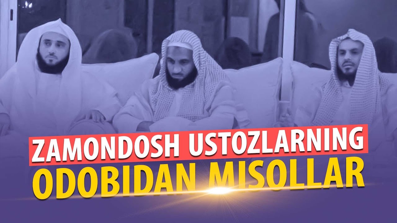 Zamondosh ustozlarning odobidan misollar | Ustoz Yusuf Davron