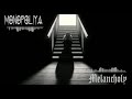 Монополия - МЕЛАНХОЛИЯ
