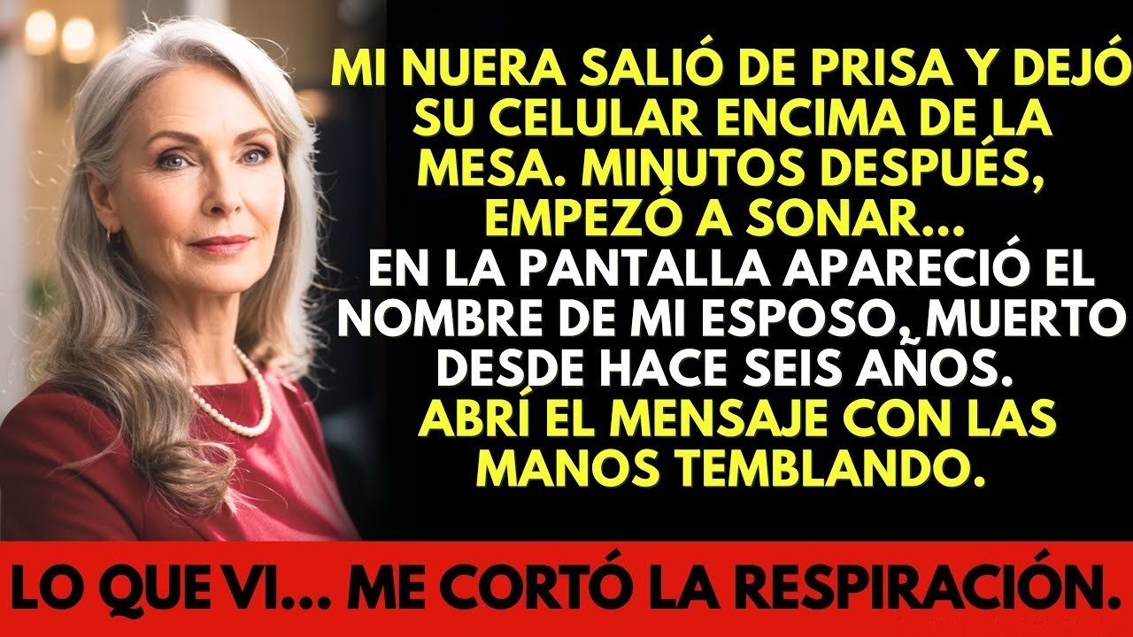 El celular de mi nuera sonó… y vi el nombre de mi esposo muerto hace seis años