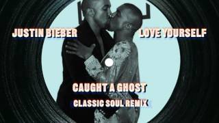 Justin Bieber - Love Yourself (Caught a Ghost remix)