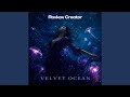 Velvet Ocean