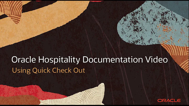 Hospitality Documentation–OPERA Cloud: Using Quick Check-Out in OPERA Cloud