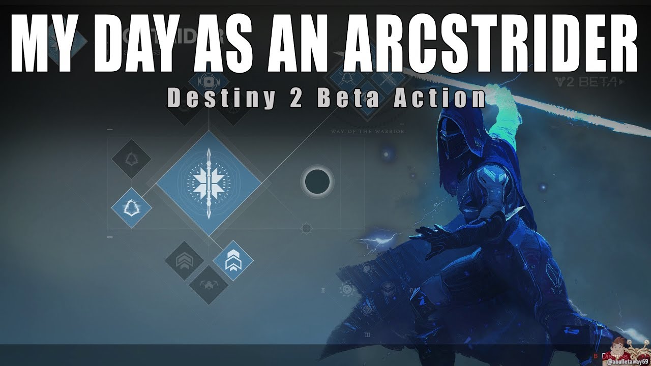 Destiny 2 Beta | My Day As An Arcstrider - YouTube