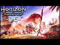 Horizon Forbidden West #16 - PRZEJMUJEMY HEFAJSTOSA!