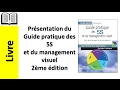 Guide pratique des 5s et du management visuel