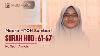 JUARA 1 MTQN SUMBAR 2020! Tilawah Merdu Surah Hud 61-67 || Nafisah Almais