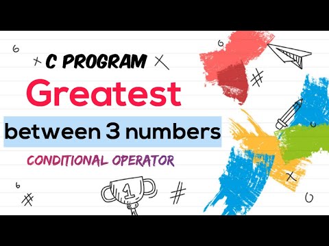 C program to find greatest of three numbers using conditional operator