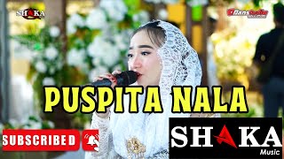 PUSPITANALA - IRMA NELLY - SHAKA MUSIC - DANSTUDIO