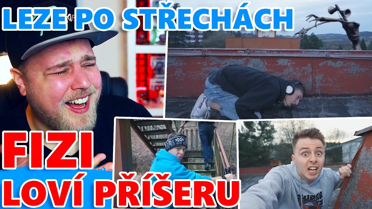 FIZI LOVÍ PŘÍŠERU A U TOHO DĚTI UČÍ LÉZT PO ROZPADLÝCH BUDOVÁCH - KOUKÁM NA FIZIHO