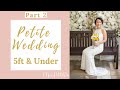 Petite Women Wedding pt 2