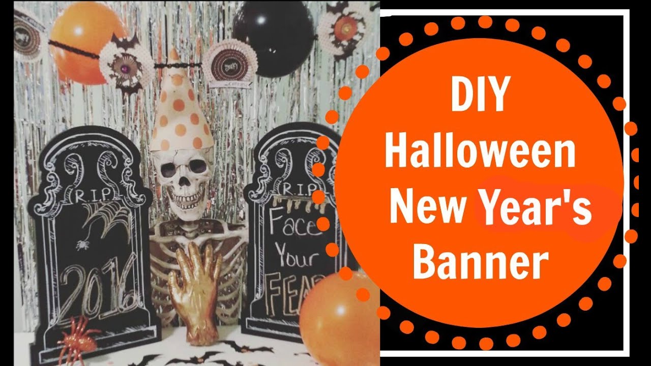 HALLOWEEN New Year's DIY Banner!