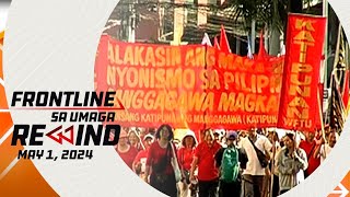 Frontline sa Umaga Rewind | May 01, 2024 #FrontlineRewind