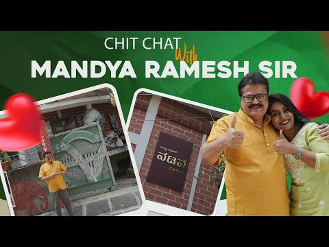 Chit Chat with Mandya Ramesh Sir | Priyanka D S
