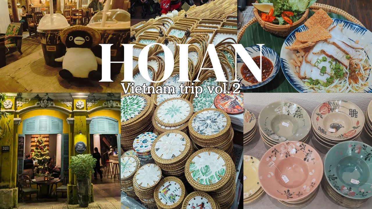 [Дананг, Вьетнам] Насладитесь объектом Всемирного наследия ЮНЕСКО в Хойане | Еда, кафе и магазины