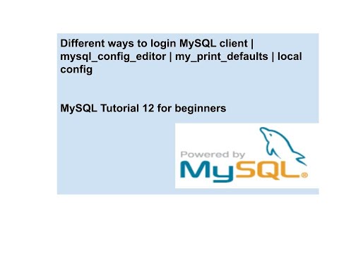 Different ways to login MySQL client | mysql_config_editor | my_print_defaults | local config