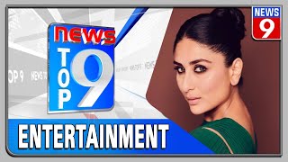 Top 9 entertainment news