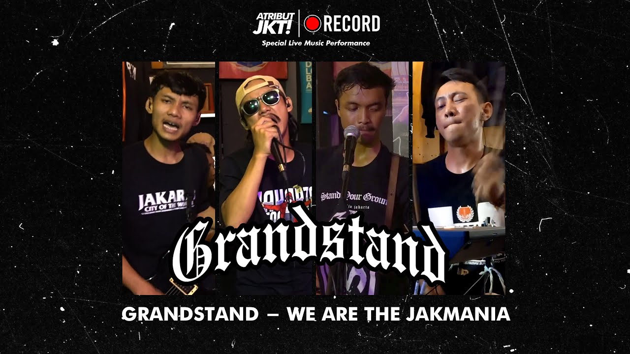 YouTubeでGRANDSTAND - WE ARE THE JAKMANIA ( Live Music At Atribut Jakarta )を視聴